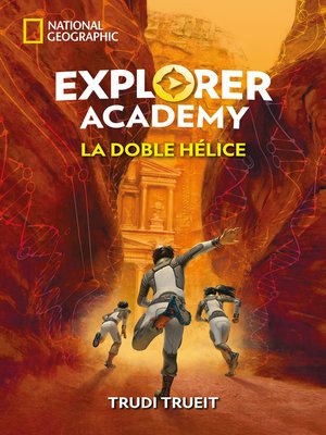 cover image of Explorer Academy#3. La doble hélice